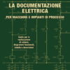 LA DOCUMENTAZIONE ELETTRICA