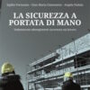 LA SICUREZZA A PORTATA DI MANO