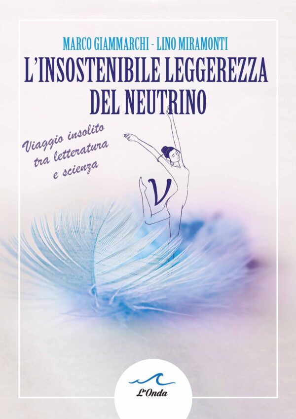 L’INSOSTENIBILE LEGGEREZZA DEL NEUTRINO - immagine 2