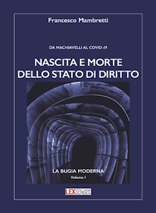 NASCITA E MORTE DELLO STATO DI DIRITTO
